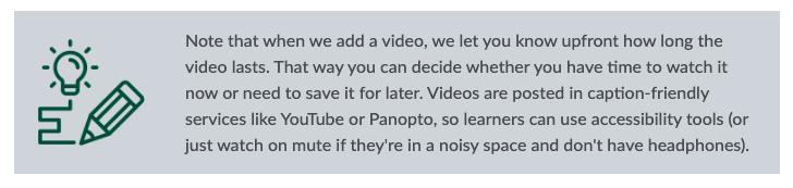 A screenshot of a pop-up from a video playback tool. The pop-up explains that the user will be presented with the duration of the video so that they may decide whether or not to watch the video immediately or save it for later. The pop-up also explains that all videos are posted in caption-friendly services, enabling learners to utilize accessibility tools.