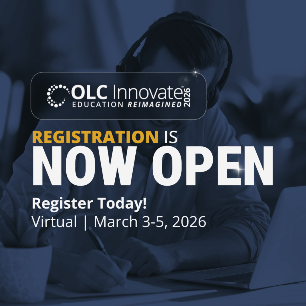 Graphic for OLC Innovate 2026 reading "Registration is Now Open! Register Today! Virtual, March 3-5, 2026"