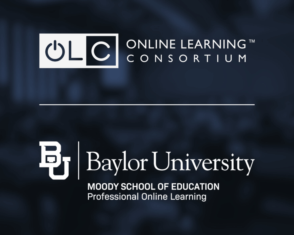 Graphic with a dark navy gradient background and the OLC Logo and Baylor University Moody School of Education Professional Online Learning unit logo.