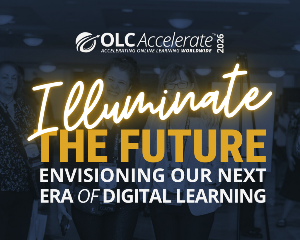 Dark navy graphic with the OLC Accelerate 2026 logo and glowing text reading "Illuminate the Future: Envisioning Our Next Era of Digital Learning"